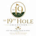The 19th Hole Collection
